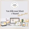 Van Klik naar Klant –  Online Marketing Academie incl. trainingen & support (actie!)