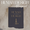 Human Design Blueprint (for Life & Business) | Softcover & Ebook