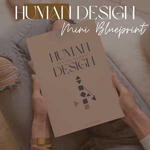 Human Design Mini Blueprint