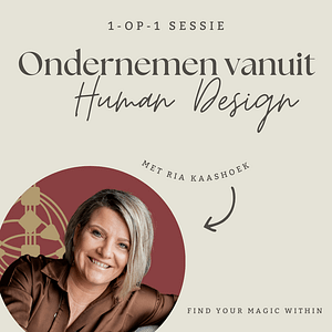 Ondernemen vanuit Human Design 1-op-1 Sessie